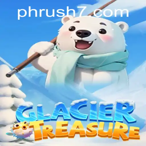 Unraveling the Mysteries of GlacierTreasure: A New Gaming Phenomenon Embracing the 'Ph Rush'