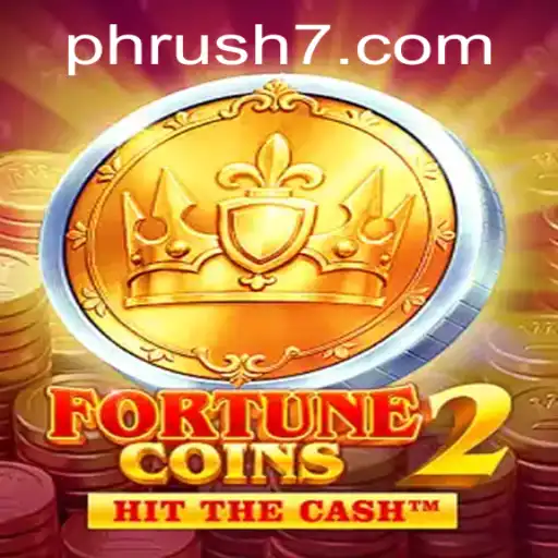 Exploring FortuneCoins2: A Thrilling Adventure into the World of Gaming and Ph Rush