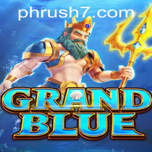 Unveiling GRANDBLUE: The Thrilling World of Ph Rush