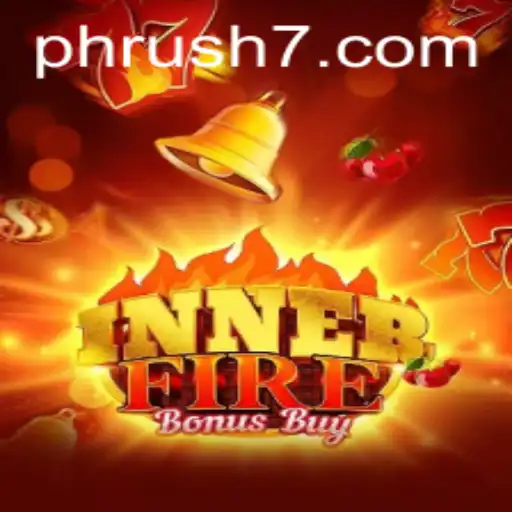 InnerFireBonusBuy: A Thrilling Adventure Into Ph Rush