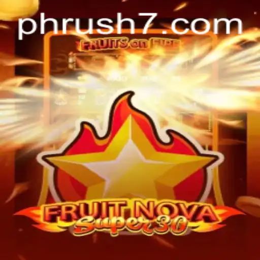 FruitrNovaSupe30: A Fresh Take on Classic Gaming with a Twist of PH Rush