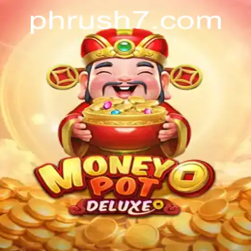Unveiling MoneyPotDELUXE: A Thrilling Gaming Experience with a PH Rush